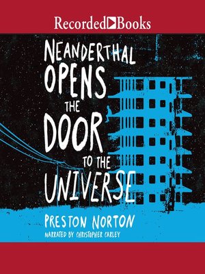 cover image of Neanderthal Opens the Door to the Universe